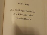 1910- 1980 Zur 70jährigen Geschichte des SPD Ortsvereins Neheim- Hüsten - Hagen (Stadt der FernUniversität)