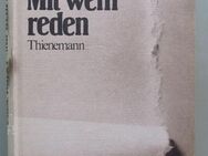 Luise Rinser: Mit wem reden - Münster