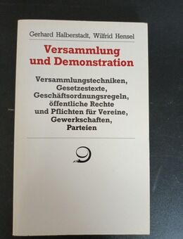 Versammlung und Demonstration : Versammlungstechniken, Geschäftsordnungsregeln, - Essen