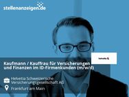 Kaufmann / Kauffrau für Versicherungen und Finanzen im ID-Firmenkunden (m/w/d) - Frankfurt (Main)