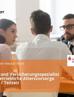 Vorsorge- und Versicherungsspezialist (m/w/d) betriebliche Altersvorsorge in Vollzeit / Teilzeit - Mannheim