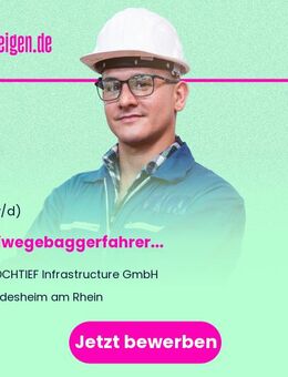 Zweiwegebaggerfahrer (m/w/d) - Rüdesheim (Rhein)