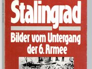 Stalingrad - Bilder vom Untergang der 6. Armee Konsalik 2. Weltkrieg - Nürnberg