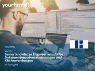 Senior Knowledge Engineer w/m/d für Dokumentenautomatisierungen und KM-Anwendungen - Stuttgart