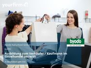 Ausbildung zum Verkäufer / Kaufmann im Einzelhandel (m/w/d) - Mühldorf (Inn)
