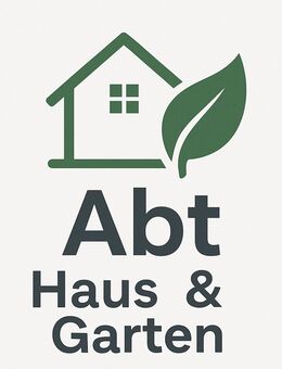 Abt Haus & Garten – Ihre Hilfe rund ums Haus! 🛠️🌿 - Krefeld
