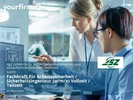 Fachkraft für Arbeitssicherheit / Sicherheitsingenieur (w/m/x) Vollzeit / Teilzeit - Münster