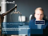 Rechtsanwaltsfachangestellte oder Teamassistenz (m/w/d) - Berlin