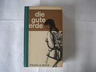 Die gute Erde,Pearl S.Buck,Kaiser Verlag - Linnich