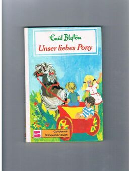 Unser liebes Pony,Enid Blyton,Schneider Verlag,1968 - Linnich