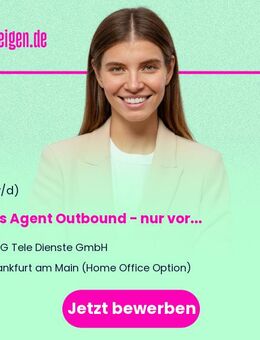 Sales Agent Outbound - nur vorgewärmte Leads und 100% Homeoffice (m/w/d) - Frankfurt (Main)