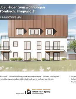 PAF-Förnbach! 4-ZKB Erdgeschoss-Whg. + 39 m² Hobbykeller, Garten, Fußbodenheizung, elektrische Rollläden, Videosprechanlage und Dusche bodengleich! - Pfaffenhofen (Ilm)