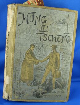 Hung Li Tscheng.  Ein Buch  von Friedrich Meister  / Der Drache am Gelben Meer - Wuppertal