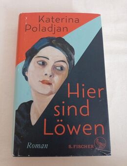 Hier sind Löwen von Katerina Poladjan (2019, Gebundene Ausgabe) - Essen
