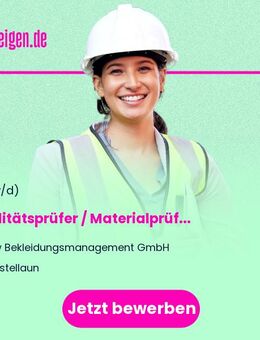 Qualitätsprüfer / Materialprüfer (w/m/d) ABC-Schutzausrüstung & Aufbereitung - Kastellaun