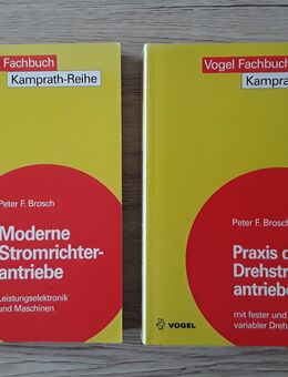 Brosch, Peter F.: 1. Moderne Stromrichterantriebe + 2. Praxis der Drehstromantriebe - Lemgo