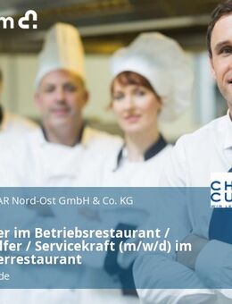 Mitarbeiter im Betriebsrestaurant / Küchenhelfer / Servicekraft (m/w/d) im Mitarbeiterrestaurant - Ludwigsfelde