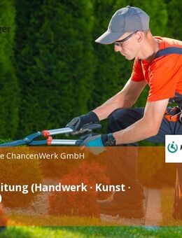 Betriebsleitung (Handwerk · Kunst · Gärtnerei) - München
