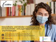Gesundheits- und (Kinder-) Krankenpfleger *in (m/w/d) Kinder- und Jugendpsychiatrie und -psychotherapie - Hamburg