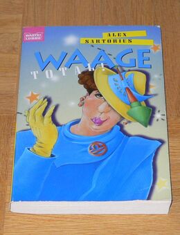 Astrologie, Sternzeichen: „Waage total“ von Alex Sartorius - Düsseldorf