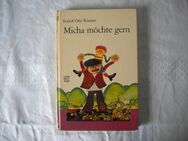 Micha möchte gern,Rudolf Otto Wiemer,Bitter Verlag,1975 - Linnich