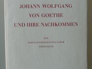 Grünthal: A. von Haller, J.W. von Goethe und ihre Nachkommen (1965) - Münster