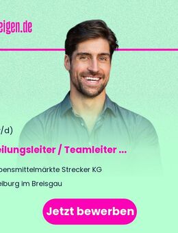 Abteilungsleiter / Teamleiter - Getränke (m/w/d) - Freiburg (Breisgau)