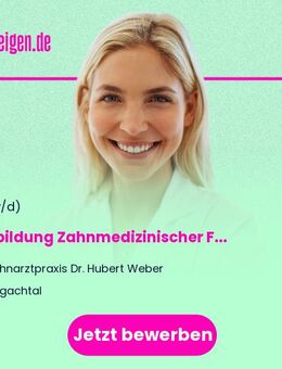 Ausbildung Zahnmedizinischer Fachangestellter (m/w/d) - Brigachtal