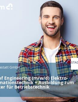 Bachelor of Engineering (m/w/d) Elektro- und Informationstechnik + Ausbildung zum Elektroniker für Betriebstechnik - Rastatt