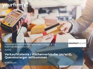 Verkaufstalente / Küchenverkäufer (m/w/d), Quereinsteiger willkommen - Bochum