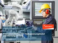 Elektroinstallateur für Hochspannungskabel und Wartung (m/w/d) - Halle (Saale)