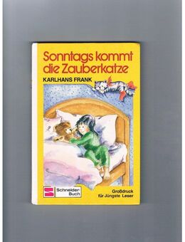 Sonntags kommt die Zauberkatze,Karlhans Frank,Schneider Verlag,1986 - Linnich