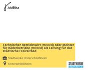 Technischer Betriebswirt (m/w/d) oder Meister für Bäderbetriebe (m/w/d) als Leitung für das städtische Freizeitbad - Unterschleißheim