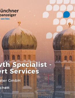 Growth Specialist - Expert Services (m/w/d) - München