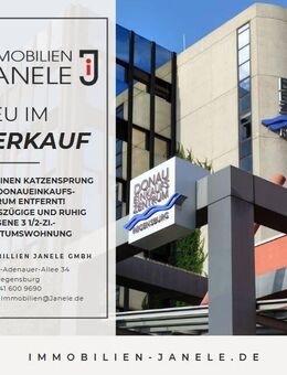 Nur einen Katzensprung vom Donaueinkaufszentrum entfernt! Großzügige und ruhig gelegene 3 1/2-Zimmer-Eigentumswohnung - Regensburg