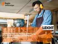 Facharbeiter für Holzverarbeitung / Schreiner / Tischler (m/w/d) in Kirchheim/Teck - Kirchheim (Teck)