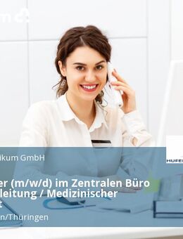 Mitarbeiter (m/w/d) im Zentralen Büro Geschäftsleitung / Medizinischer Arztdienst - Bad Langensalza