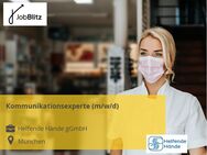 Kommunikationsexperte (m/w/d) - München