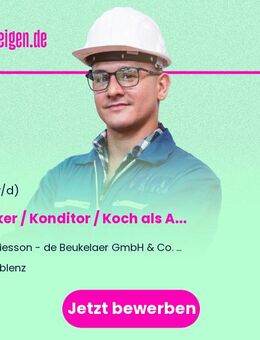Bäcker / Konditor / Koch als Anlagenbediener (m/w/d) - Koblenz