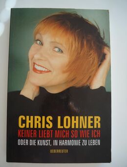 Chris Lohner - Keiner liebt mich so wie ich - Freilassing Zentrum