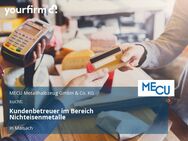 Kundenbetreuer im Bereich Nichteisenmetalle - Maisach