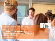 Erzieher / Erzieherin und Pädagogische Fachkraft (m/w/d) Vollzeit / Teilzeit - Friedrichsdorf