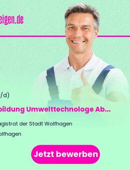 Ausbildung Umwelttechnologe Abwasserbewirtschaftung (w/m/d) - Wolfhagen