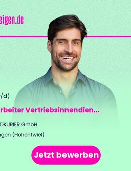 Mitarbeiter Vertriebsinnendienst (m/w/d) - Singen (Hohentwiel)