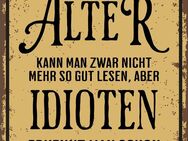 Lustiges Blechschild In unserem Alter witzig 17x22 cm - Berlin