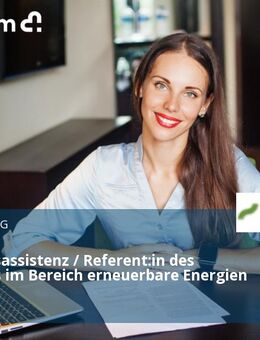 Vorstandsassistenz / Referent:in des Vorstands im Bereich erneuerbare Energien (m/w/d) - Düsseldorf