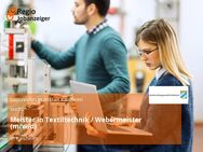 Meister in Textiltechnik / Webermeister (m/w/d) - Kaisheim