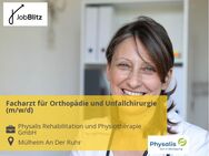 Facharzt für Orthopädie und Unfallchirurgie (m/w/d) - Mülheim (Ruhr) Zentrum