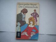 Die Liebesschule,Georgette Heyer,Rowohlt,1974 - Linnich