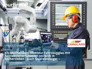 Kfz-Mechaniker/-Monteur Fahrzeugglas mit Betriebsleiterfunktion (m/w/d) in Aschersleben - auch Quereinsteiger – - Aschersleben